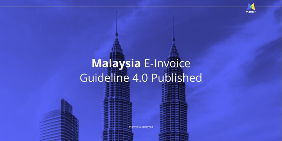 Malaysia E-Invoice Guideline 4.0 Published