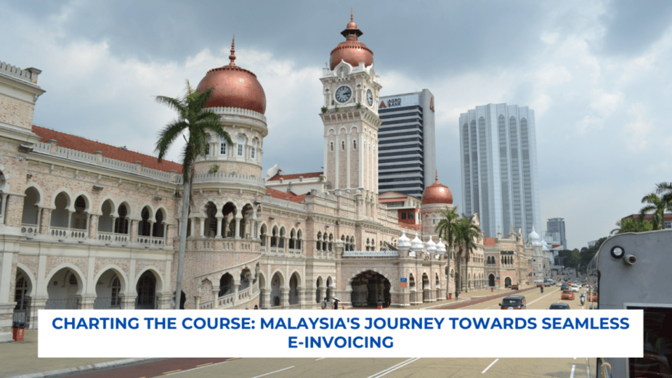 Marmin is Charting the Course: Malaysia’s Journey Towards Seamless E-Invoicing