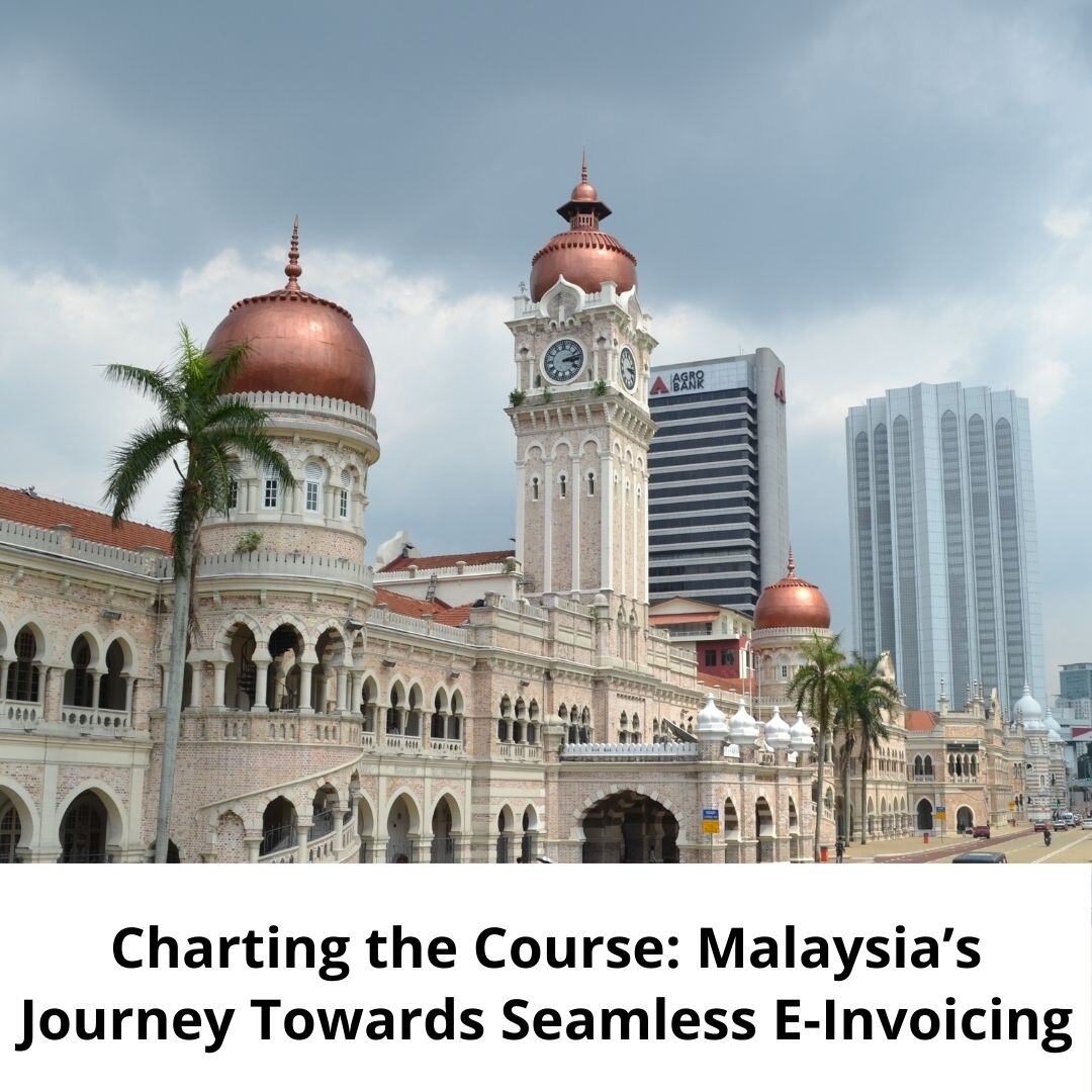 Marmin is charting the Course: Malaysia’s Journey Towards Seamless E-Invoicing